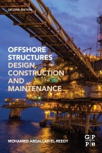 Offshore Structures - Design, Construction and Maintenance