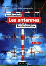 Les antennes - Tome I - Fondamentaux