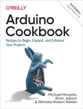 Arduino Cookbook - Recipes to Begin, Expand, and Enhance Your Projects