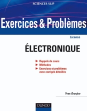 Electronique - Exercices et Problèmes