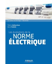 Les évolutions de la Norme Electrique