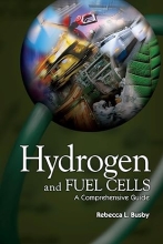 Hydrogen And Fuel Cells - A Comprehensive Guide