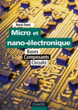 Micro et nano-électronique - Bases, Composants, Circuits