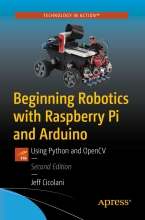 Beginning Robotics with Raspberry Pi and Arduino - Using Python and OpenCV