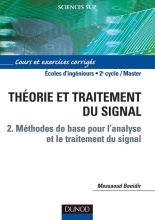 Théorie et traitement du signal - Tome 2 - Méthodes de base pour l'analyse et le traitement du signal