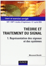 Théorie et traitement du signal - Tome 1 - Représentation des signaux et des systèmes