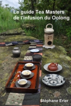 Le guide Tea Masters de l’infusion du Oolong