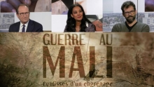 Guerre au Mali - Coulisses d'un engrenage