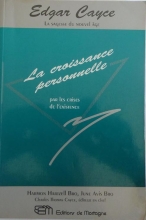 Edgar Cayce - La croissance personnelle par les crises de l'existence
