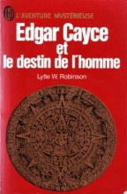 Edgar Cayce et le destin de l'homme