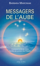 Messagers de l'Aube - Enseignements de notre Famille de Lumière des Pléiades