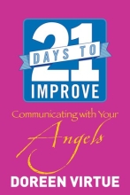 21 days to Improve Communicating with your Angels