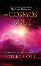 The Sirian Revelations - The Cosmos of Soul - A Wake-Up Call For Humanity (Tome 1)