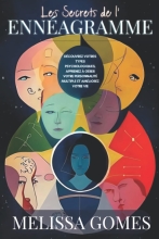 Les Secrets De L'Ennéagramme - Découvrez Votres Types Psychologiques, Apprenez À Gérer Votre Personnalité Multiple Et Améliorez Votre Vie