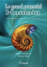 Le grand potentiel Humain - Les Pléiadiens, les Hathors et les Arcturiens