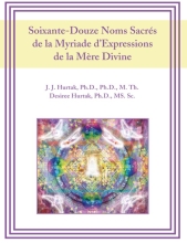 Soixante-Douze Noms Sacrés de la Myriade d'Expressions de la Mère Divine