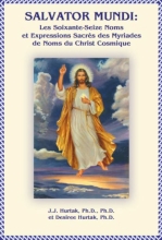 Salvator Mundi - Les 76 Noms Sacrés des Myriades Expressions du Christ Cosmique