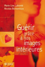 Se guérir grâce à ses images intérieures