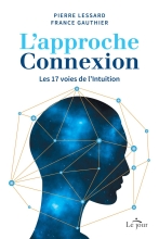 L'Approche Connexion - Les 17 voies de l'intuition 
