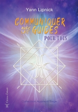 Communiquer Avec Les Guides Pour Tous 