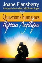 Questions humaines - Réponses Angéliques