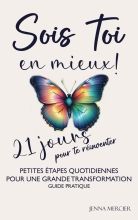 Sois toi en mieux ! 21 jours pour te réinventer