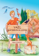 Yaël - Bâtisseur De Zômes