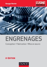 Engrenages - Conception - Fabrication - Mise en oeuvre