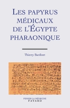Les Papyrus Médicaux de l'Egypte pharaonique