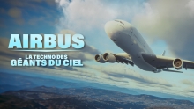 Airbus - La Techno Des Géants Du Ciel
