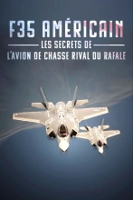 F-35 Américain - Les Secrets de l'Avion de Chasse Rival du Rafale
