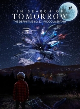 [Serie] In Search of Tomorrow - The Definitive '80s Sci-Fi Documentary