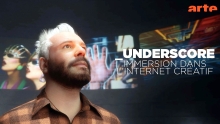 [Serie] Underscore - Immersion dans les tréfonds de l'Internet créatif